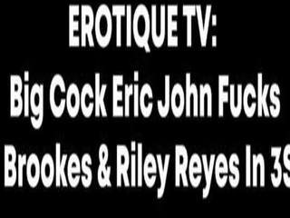 Eric john mega fucks aprill brookes & riley reyes -erotiquetv